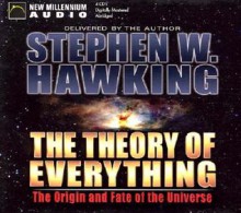 The Theory of Everything: The Origin and Fate of the Universe - Stephen Hawking