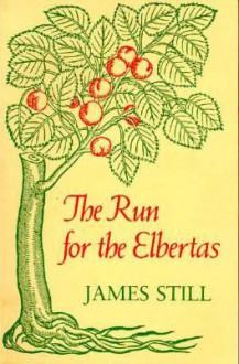 Run for the Elbertas-Pa - James Still