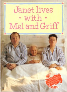 Janet Lives With Mel and Griff - Griff Rhys Jones, Clive Anderson