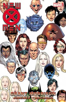 New X-Men by Grant Morrison Book 6 - Grant Morrison, Phil Jimenez, Chris Bachalo