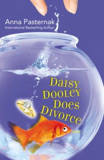 Daisy Dooley Does Divorce - Anna Pasternak