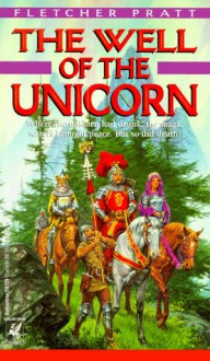 Well of the Unicorn - Fletcher Pratt