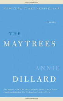 The Maytrees - Annie Dillard