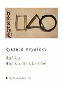 Haiku. Haiku mistrzów - Ryszard Krynicki