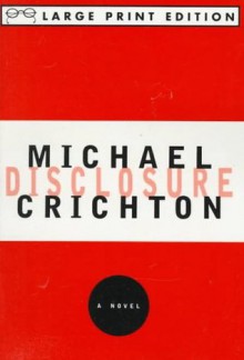 Disclosure - Michael Crichton