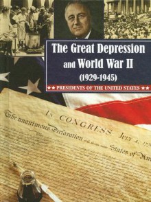 The Great Depression and World War II: 1929-1945 - Martin Gitlin