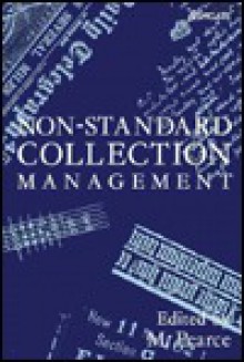 Non-Standard Collection Management - Michael Pearce