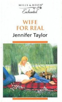 Wife for Real - Jennifer Taylor