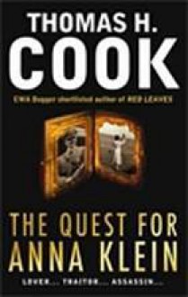 The Quest for Anna Klein - Thomas H. Cook