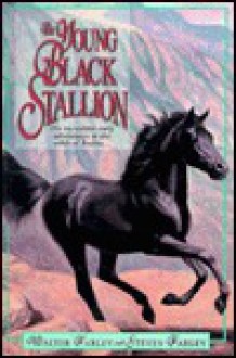 The Young Black Stallion (The Black Stallion, #20) - Walter Farley, Steven Farley