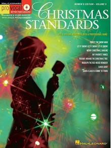 Christmas Standards for Female Singers: Sing 8 Holiday Standards with a Professional Band - Songbook