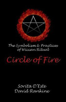 Circle of Fire - Sorita D'este, David Rankine