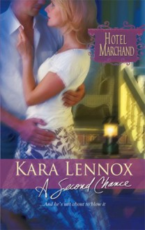 A Second Chance - Kara Lennox