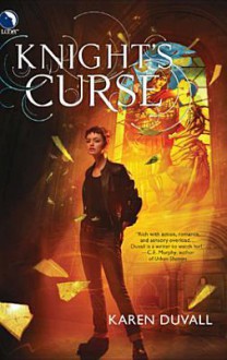 Knight's Curse (Knight's Curse #1) - Karen Duvall