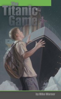 The Titanic Game - Mike Warner, Frank Ordaz