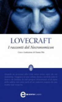 I racconti del Necronomicon - H.P. Lovecraft