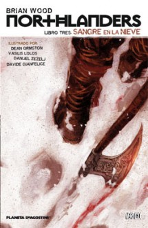 Northlanders Libro 3: Sangre en la nieve - Brian Wood