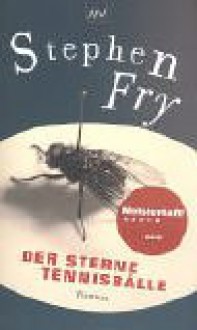 Der Sterne Tennisbälle - Stephen Fry, Ulrich Blumenbach