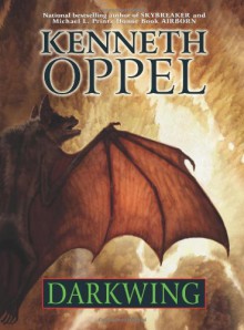 Darkwing - Kenneth Oppel, Keith Thompson