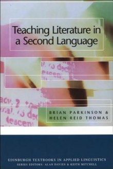 Teaching Literature in a Second Language - Brian Parkinson