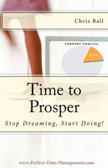 Time to Prosper - Chris Ball