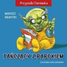 Tańczący z babokiem - Mariusz Niemycki