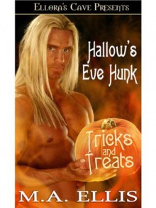 Hallow's Eve Hunk - M.A. Ellis