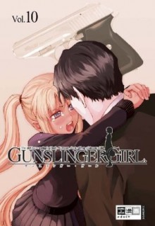 Gunslinger Girl, Vol. 10 - Yu Aida