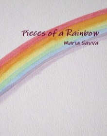 Pieces of a Rainbow - Maria Savva