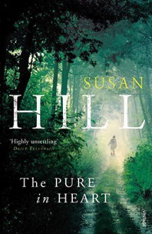 The Pure in Heart - Susan Hill