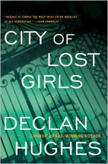 City of Lost Girls - Declan Hughes