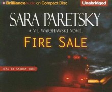 Fire Sale (V.I. Warshawski, #12) - Sara Paretsky