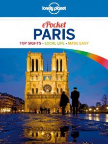 Lonely Planet Pocket Paris (Travel Guide) - Lonely Planet, Catherine Le Nevez