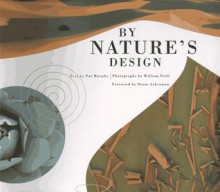 By Nature's Design - Pat Murphy, Judith Dunham, William Neill, Diane Ackerman