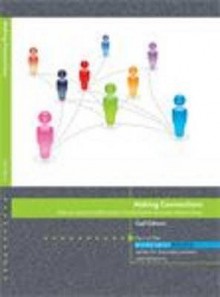 Making Connections: How to Network Effectively to Build Better Business Relationships - Gail Gibson