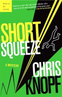 Short Squeeze - Chris Knopf