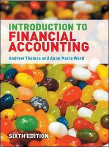 An Introduction To Financial Accounting - Andrew Thomas, Anne Marie Ward