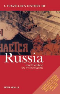 A Traveller's History of Russia - Peter Neville