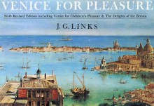 Venice for Pleasure - J.G. Links