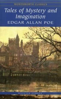 Tales of Mystery and Imagination - Edgar Allan Poe