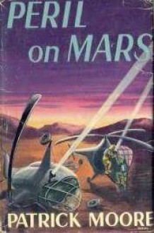 Peril on Mars - Patrick Moore