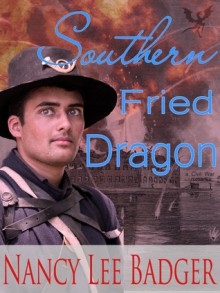 Southern Fried Dragon - Nancy Lee Badger