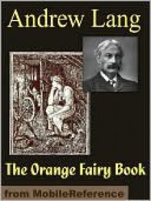 The Orange Fairy Book - Andrew Lang