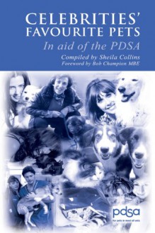 Celebrities' Favourite Pets: In Aid of the Pdsa - Sheila Collins