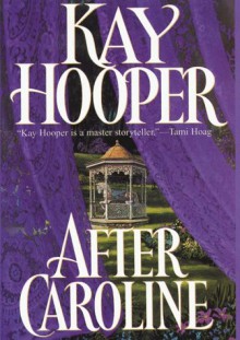 After Caroline - Kay Hooper