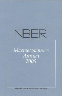 NBER Macroeconomics Annual 2005 - Mark Gertler