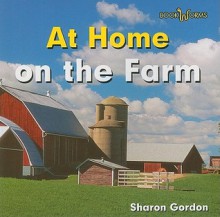 At Home on the Farm - Sharon Gordon