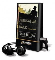 To Jerusalem and Back (Audio) - Saul Bellow