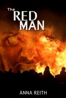 The Red Man - Anna Reith