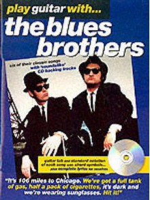 Play Guitar With The Blues Brothers (Play Guitar Book & Cd) - Paul Bennett